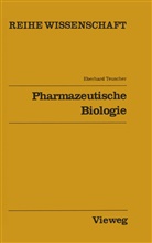 Eberhard Teuscher - Pharmazeutische Biologie