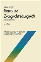 Rudolf Bussert - Prozeß- und Zwangsvollstreckungsrecht für Betriebswirte