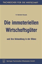 Eberhard Kossack - Die immateriellen Wirtschaftsgüter und ihre Behandlung in der Bilanz