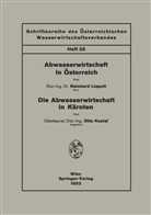 Otto Koziel, Reinhar Liepolt, Reinhard Liepolt - Abwasserwirtschaft in Österreich. Die Abwasserwirtschaft in Kärnten
