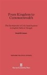 Donald W Hanson, Donald W. Hanson - From Kingdom to Commonwealth