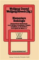 Wolfgan Conrad, Wolfgang Conrad, Wolfgang Streeck - Elementare Soziologie