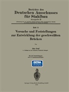 Otto Graf - Versuche und Feststellungen zur Entwicklung der geschweißten Brücken