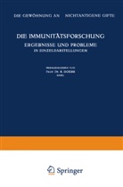 Bucher, K Bucher, K. Bucher, Robert Doerr, Rober Doerr, Robert Doerr - Die Immunitätsforschung Ergebnisse und Probleme in Einzeldarstellungen