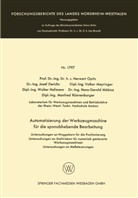 Jose Derichs, Josef Derichs, Walter Hofmann, Volker Meyringer, Volker u Meyringer, Hans-Gerold Möbius... - Automatisierung der Werkzeugmaschine für die spanabhebende Bearbeitung