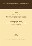 Hans Breddin - Zur geometrischen Tektonik des altdevonischen Grundgebirges im Siegerland