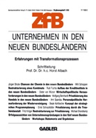 Horst Albach, Horst Albach Horst Albach - Unternehmen in den neuen Bundesländern