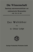 Oliver Lodge - Der Weltäther