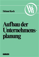 Helmut Koch - Aufbau der Unternehmensplanung