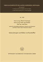 Alfred Hermann Henning - Untersuchungen zum Kleben von Kunststoffen