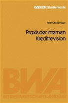 Hellmut Stannigel - Praxis der internen Kreditrevision