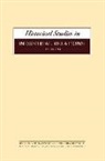 Dave Lyddon, Dave Smith Lyddon, Dave Lyddon, Roger Seifert, Roger V. Seifert, Paul Smith... - Historical Studies in Industrial Relations, Volume 34 2013
