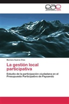 Mariano Suárez Elías - La gestión local participativa