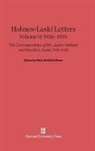 Mark DeWolfe Howe - Holmes-Laski Letters - Volume II: Holmes-Laski Letters: The Correspondence of Mr. Justice Holmes and Harold J. Laski, Volume II