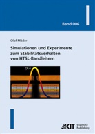 Olaf Mäder - Simulationen und Experimente zum Stabilitätsverhalten von HTSL-Bandleitern