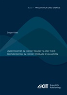 Dogan Keles - Uncertainties in energy markets and their consideration in energy storage evaluation