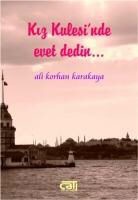 Ali Korhan Karakaya - Kiz Kulesinde Evet Dedin