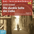 Rafik Schami, Christian Brückner, Anna Thalbach, Christian Sprecher: Brückner - Die dunkle Seite der Liebe, 3 Audio-CDs (Hörbuch)