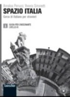 Spazio Italia - 1: Lehrerhandreichungen / Guida per l'insegnante