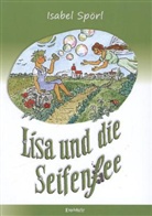 Isabel Spörl, Gunter Motsch - Lisa und die Seifenfee