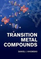 Daniel Khomskii, Daniel I Khomskii, Daniel I. Khomskii, Daniel I. (Universitat Zu Koeln) Khomskii - Transition Metal Compounds
