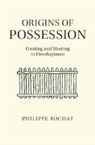 Philippe Rochat, Philippe (Emory University Rochat - Origins of Possession