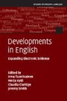 Edited by Irma Taavi, International Association of University, Irma Taavitsainen, Irma Kyto Taavitsainen, Claudia Claridge, Claridge Claudia... - Developments in English