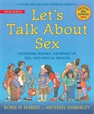 Michael Emberley, Robie Harris, Robie H Harris, Robie H. Harris, Michael Emberley - Let's Talk About Sex