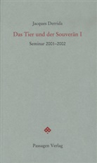 Jacques Derrida, Peter Engelmann, Miche Lisse, Michel Lisse, Marie-Luise Mallet, Marie-Luise Mallet u a... - Das Tier und der Souverän I
