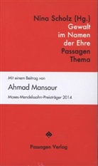 Peter Engelmann, Nina Scholz - Gewalt im Namen der Ehre
