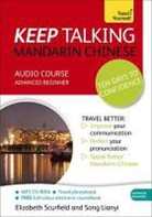 Song Lianyi, Song Scurfield Lianyi, Elizabeth Scurfield, Elizabeth Lianyi Scurfield, Liz Scurfield, VARIOUS - Keep Talking Mandarin Chinese Audio Course - Ten Days to Confidence (Audio book)