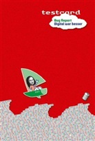 Holger Adam, Roge Behrens, Roger Behrens, Waltraud Blischke, Waltraud Blischke u a, Jonas Engelmann... - Testcard - 24: Bug Report. Digital war besser