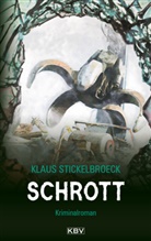 Klaus Stickelbroeck - Schrott