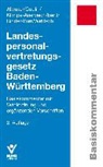 Lotha Altvater, Lothar Altvater, Ewald Bartl, Hermann Burr, Christia Coulin, Christian Coulin... - Landespersonalvertretungsgesetz (LPVG) Baden-Württemberg, Basiskommentar