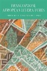 Nicki Hitchcott, Nicki (School of Modern Languages/frenc Hitchcott, Nicki Thomas Hitchcott, Nicki Hitchcott, Nicki (School of Modern Languages/French Hitchcott, Dominic Thomas... - Francophone Afropean Literatures