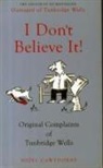 Nigel Cawthorne - I Dont Believe It