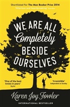 Karen Joy Fowler - We Are All Completely Beside Ourselves