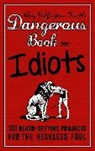Adrian Besley, Besley Adrian - Dangerous Book for Idiots