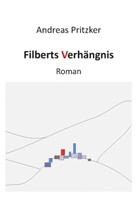 Andreas Pritzker - Filberts Verhängnis