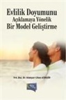 Hüdayar Cihan Güngör - Evlilik Doyumunu Aciklamaya Yönelik Bir Model Gelistirme