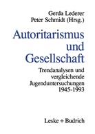 Gerd Lederer, Gerda Lederer - Autoritarismus und Gesellschaft