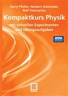 Andrew Gamble, Harry Pfeifer, Herbert Schmiedel, Ralf Stannarius - Kompaktkurs Physik
