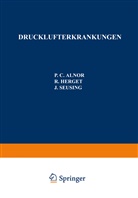 P Alnor, P C Alnor, P. C. Alnor, P.C. Alnor, Herget, R Herget... - Drucklufterkrankungen