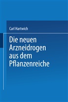 NA Hartwich - Die Neuen Arzneidrogen aus dem Pflanzenreiche
