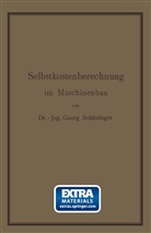 Georg Schlesinger - Selbstkostenberechnung im Maschinenbau