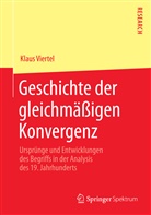 Klaus Viertel - Geschichte der gleichmäßigen Konvergenz