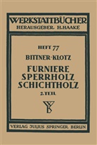 Joachi Bittner, Joachim Bittner, Ludwig Klotz, Haake, H Haake, H. Haake - Furniere - Sperrholz Schichtholz