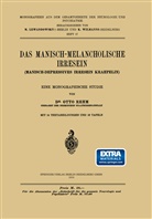 Otto Rehm, Lewandowsky, M Lewandowsky, M. Lewandowsky, Wilmanns, Wilmanns... - Das Manisch-Melancholische Irresein