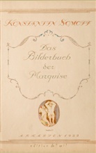 Constantin Somoff, Hans-Jürge Döpp, Hans-Jürgen Döpp - Das Bilderbuch der Marquise