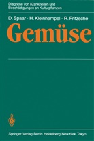 Rolf Fritzsche, Helmu Kleinhempel, Helmut Kleinhempel, Diete Spaar, Dieter Spaar, H. Thiele - Gemüse